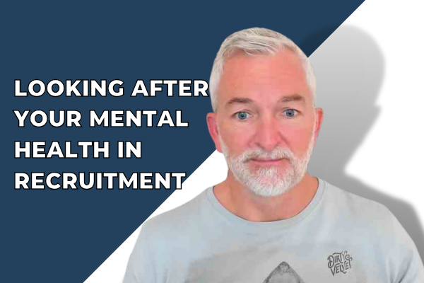 looking after your mental health in recruitment thumbnail