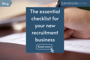 The essential checklist for your new recruitment business