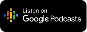 Listen on Google Podcasts