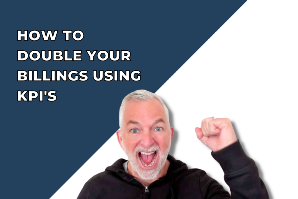 How to double your billings using KPIs