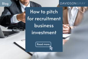 How to pitch for recruitment business investment